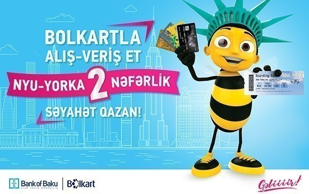 Bank of Baku Nyu-Yorka 2 nəfərlik səyahət qazandırır!