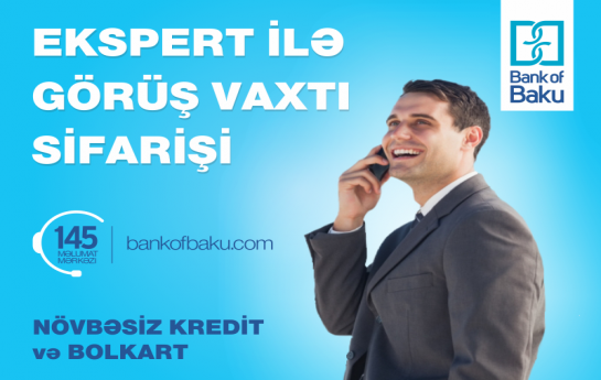 145-e-zeng-et-kredit-eksperti-ile-gorus-vaxti-sifaris-et