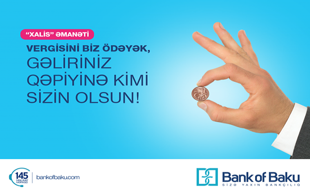 bank-of-baku-yeni-emanetlerin-vergisini-ozu-odeyecek