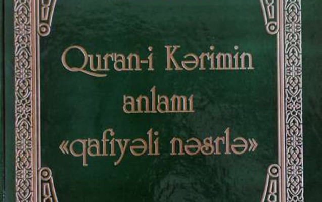quran-azerbaycan-dilinde-qafiyeli-nesrle-cap-olunub