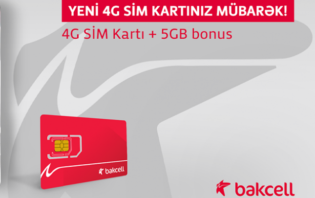“Bakcell”in 4G şəbəkəsinə keç və 5 GB İnternet hədiyyə al!