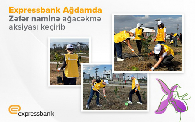 expressbank-agdamda-agacekme-aksiyasi-kecirdi