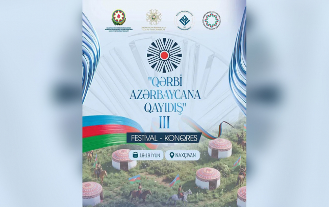 naxcivanda-iii-qerbi-azerbaycana-qayidis-festival-konqresi-kecirilecek