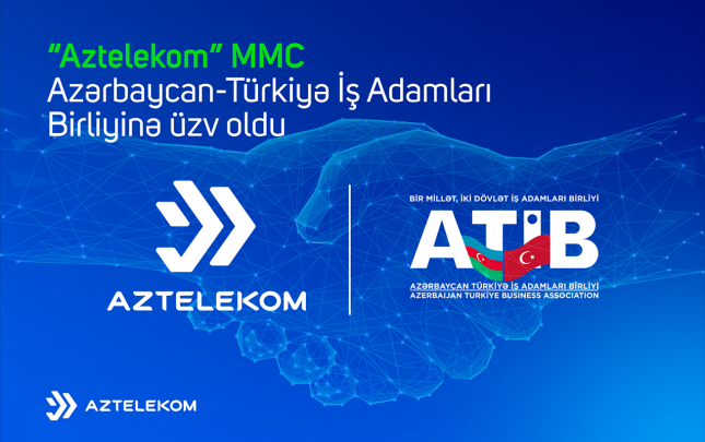 aztelekom-azerbaycan-turkiye-is-adamlari-birliyine-uzv-oldu