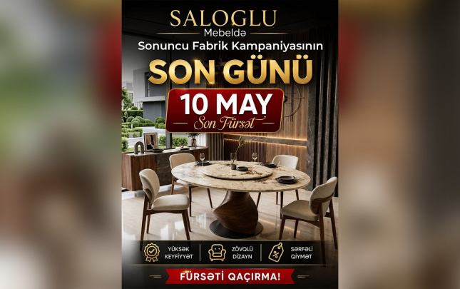 saloglu-mebelde-sonuncu-fabrik-kampaniyasinin-son-tarixi-aciqlandi
