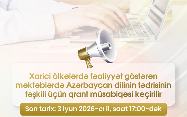xaricde-azerbaycan-dilinin-tedrisi-ucun-qrant-musabiqesi-elan-olunur