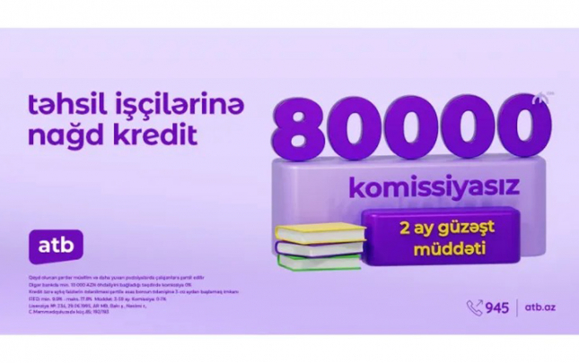 azer-turk-bankdan-tehsil-iscileri-ucun-serfeli-istehlak-kreditleri