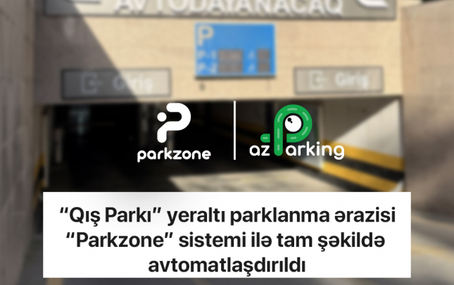 qis-parki-yeralti-parklanma-erazisi-parkzone-sistemi-ile-avtomatlasdirildi