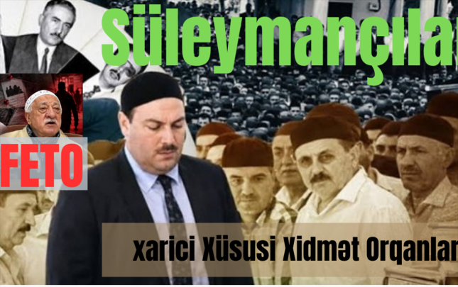 suleymancilar-feto-ve-xarici-xususi-xidmet-orqanlari
