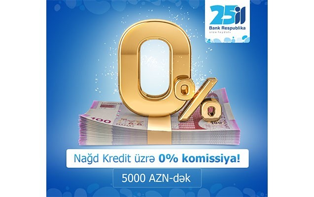 bank-respublikadan-komissiyasiz-nagd-kredit