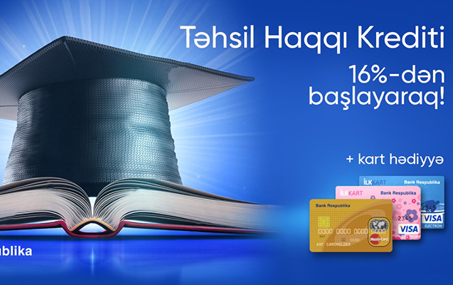 bank-respublika-tehsil-haqqi-kreditleri-uzre-faizleri-16-dek-endirdi