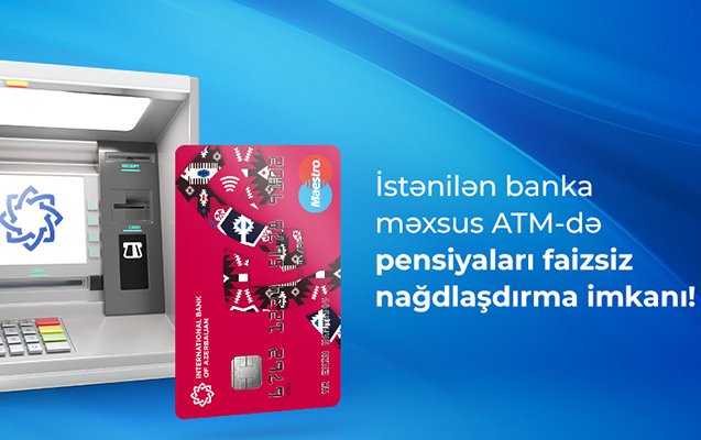 pensiyani-beynelxalq-bankin-karti-ile-alanlarin-nezerine