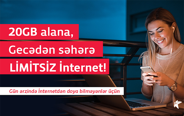 "“Bakcell”dən 20 GB + gecədən səhərə LİMİTSİZ İnternet!”
