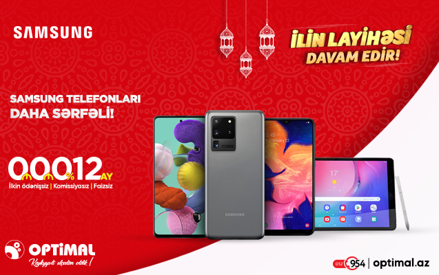 optimal-ve-samsung-dan-ilin-layihesi-davam-edir