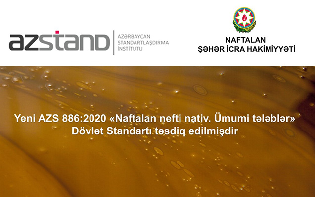 azerbaycanin-tebii-serveti-olan-naftalan-neftinin-dovlet-standarti-tesdiq-edilib