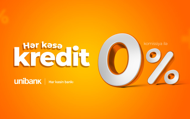 unibank-her-kes-ucun-0-komissiyali-kredit-kampaniyasi-kecirir