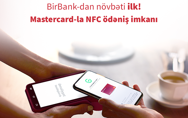 birbank-vasitesile-mastercard-ile-nfc-odenisler-etmek-mumkun-oldu