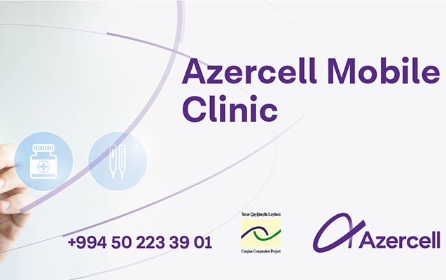 azercell-in-mobil-dis-ve-goz-klinikalari-temennasiz-xidmeti-davam-etdirir