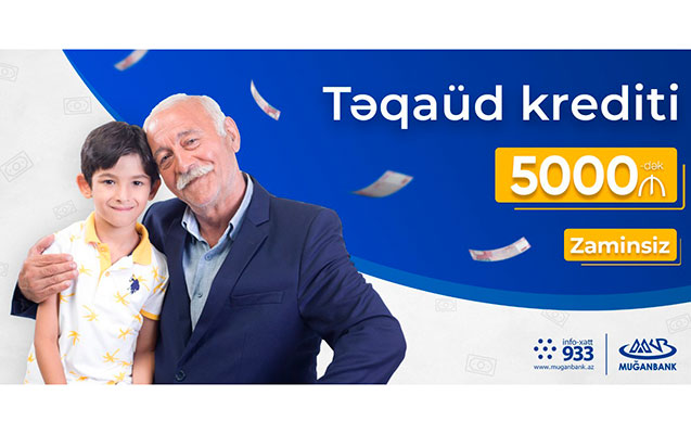 muganbankdan-teqaudculer-ucun-kredit-teklifi