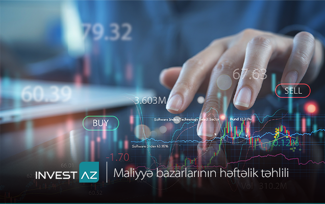 investazdan-dunya-maliyye-bazarlari-ile-bagli-heftelik-analiz
