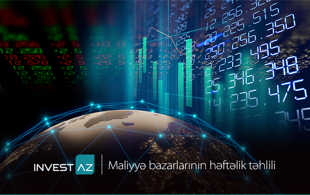 investazdan-dunya-maliyye-bazarlari-ile-bagli-heftelik-analiz