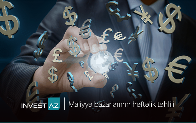 investazdan-dunya-maliyye-bazarlari-ile-bagli-heftelik-analiz