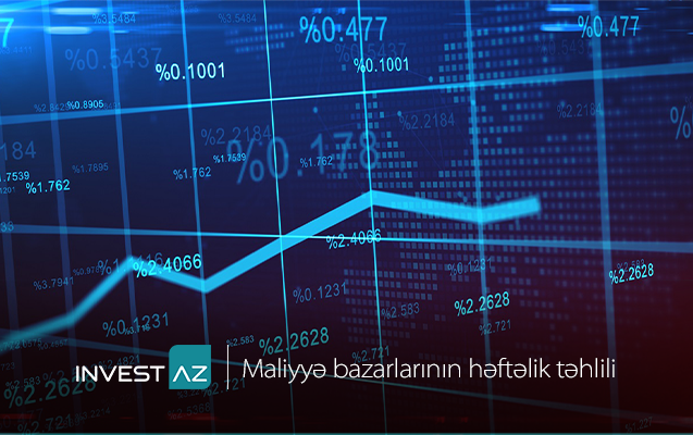 investazdan-dunya-maliyye-bazarlari-ile-bagli-heftelik-analiz