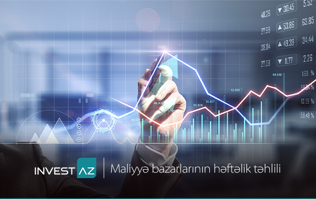 investazdan-dunya-maliyye-bazarlari-ile-bagli-heftelik-analiz