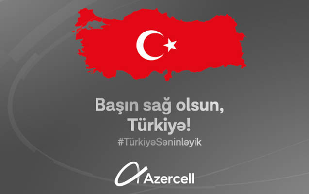 Azercell-dən Türkiyədəki abunəçilərinə dəstək!