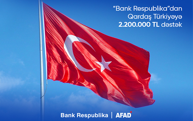bank-respublika-turkiyeye-22-milyon-tl-iane-etdi