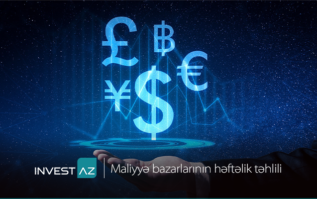 investazdan-dunya-maliyye-bazarlari-ile-bagli-heftelik-analiz
