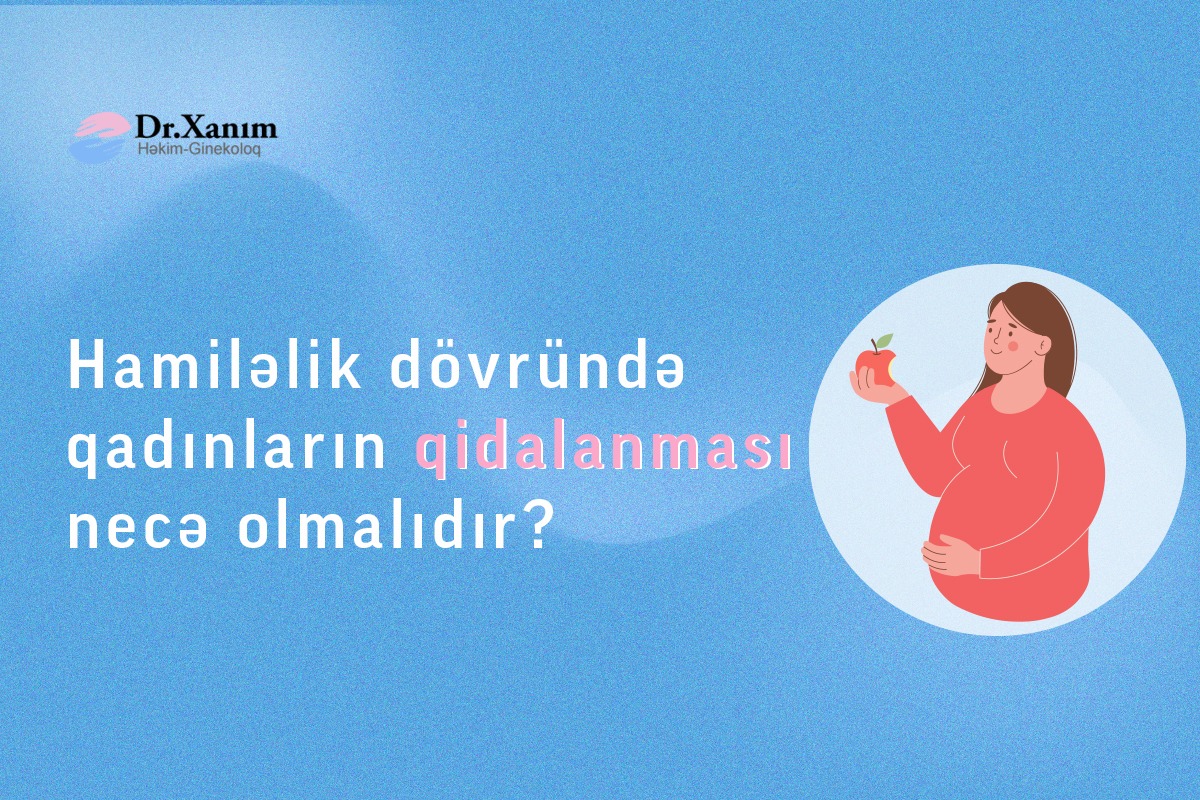hamilelikde-qadinlarda-qidalanma-nece-olmalidir