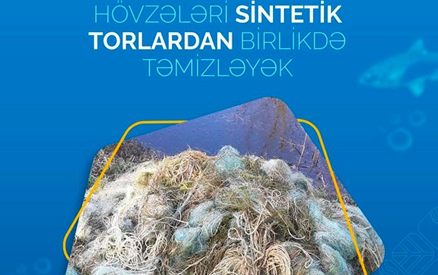 hovzeleri-sintetik-torlardan-birlikde-temizleyek-aksiyasi-davam-edir
