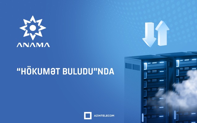 anama-informasiya-sistemlerini-qismen-hokumet-buluduna-kocurur