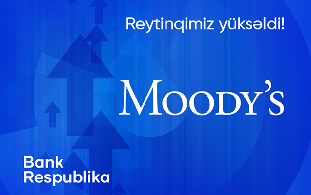 moodys-bank-respublikanin-reytinqini-b2-seviyyesine-yukseldib