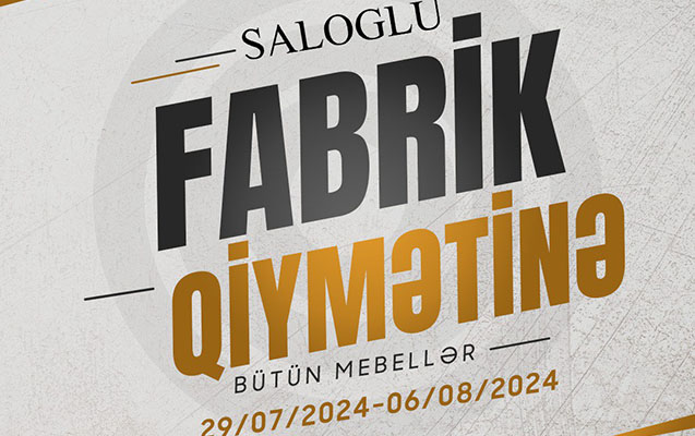 saloglu-mebel-coxsayli-isteklere-esasen-kampaniya-muddetini-uzatdi