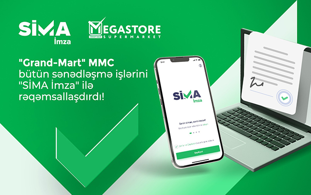 grand-mart-butun-senedlesme-islerini-sima-imza-ile-reqemsallasdirdi