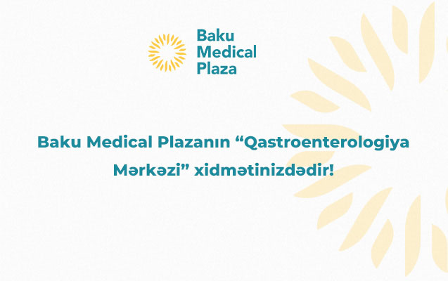 baku-medical-plazanin-qastroenterologiya-merkezi-xidmetinizdedir