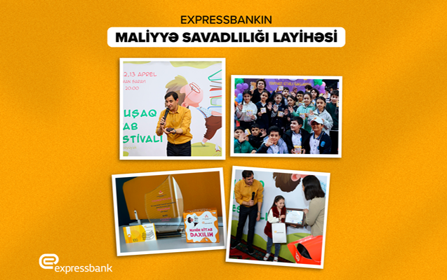 expressbank-usaqlarin-maliyye-savadliligina-tohfe-verir