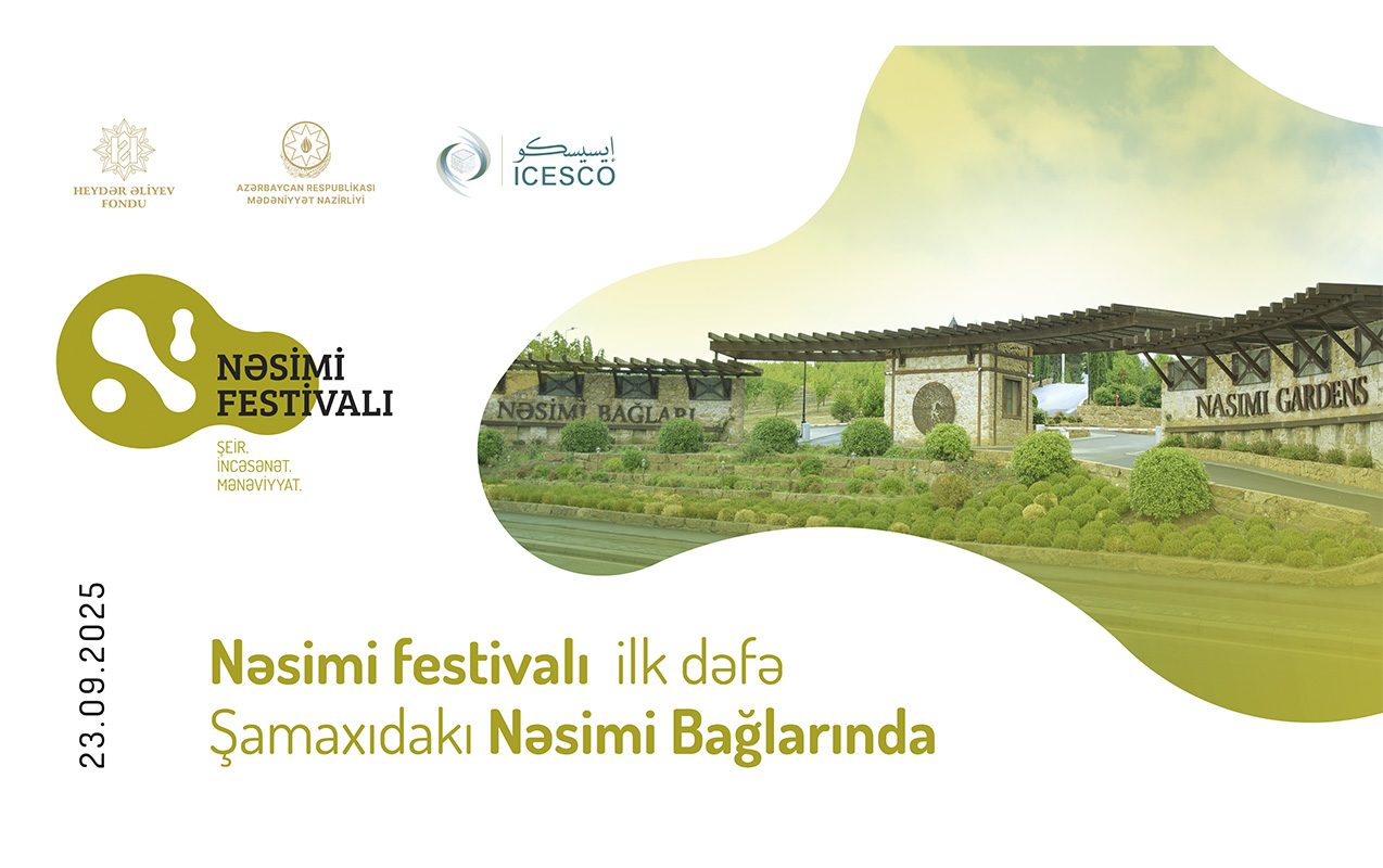 Nəsimi festivalı ilk dəfə Şamaxıdakı Nəsimi Bağlarında