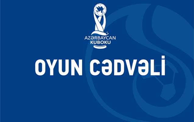 Azərbaycan Kubokunda I təsnifat mərhələsinin oyun cədvəli açıqlandı