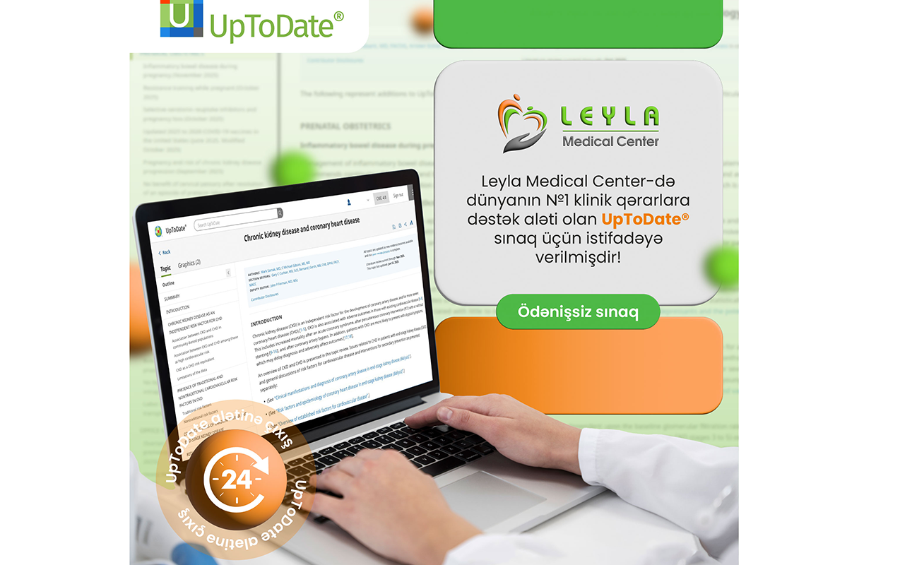 leyla-medical-center-azerbaycanda-uptodate-sistemini-sinaqdan-keciren-ilk-multiprofilli-klinika-oldu