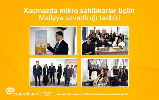 expressbank-quba-xacmaz-regionunda-sahibkarlar-ucun-maliyye-savadligi-telimi-kecirib