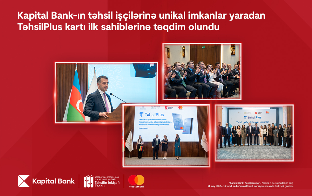 kapital-bankin-tehsilplus-karti-ilk-sahiblerine-teqdim-olundu