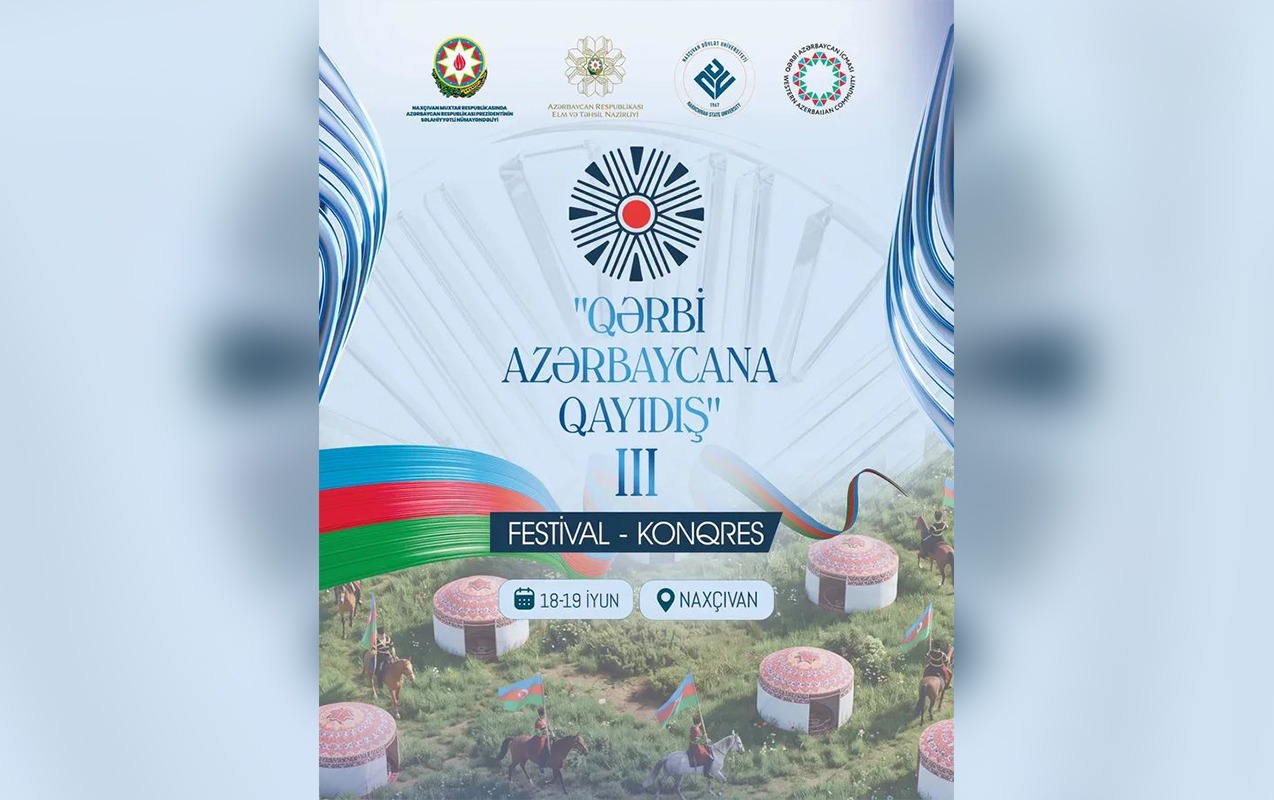 naxcivanda-iii-qerbi-azerbaycana-qayidis-festival-konqresi-kecirilecek