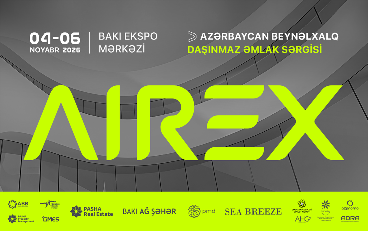 airex-2026-azerbaycan-beynelxalq-dasinmaz-emlak-sergisine-ev-sahibliyi-edecek