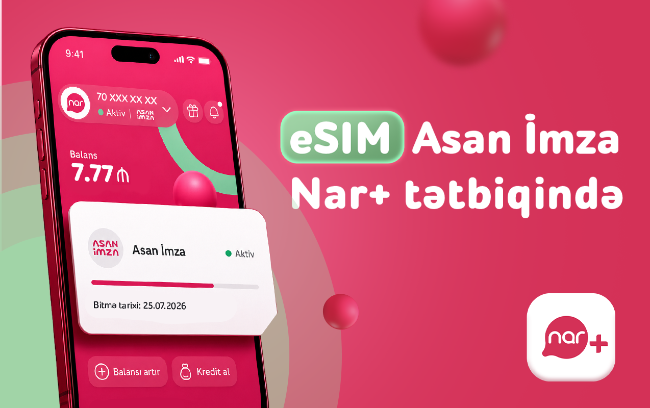 nar-abunecileri-ucun-esim-nomrelerde-asan-imza-xidmeti-istifadeye-verildi