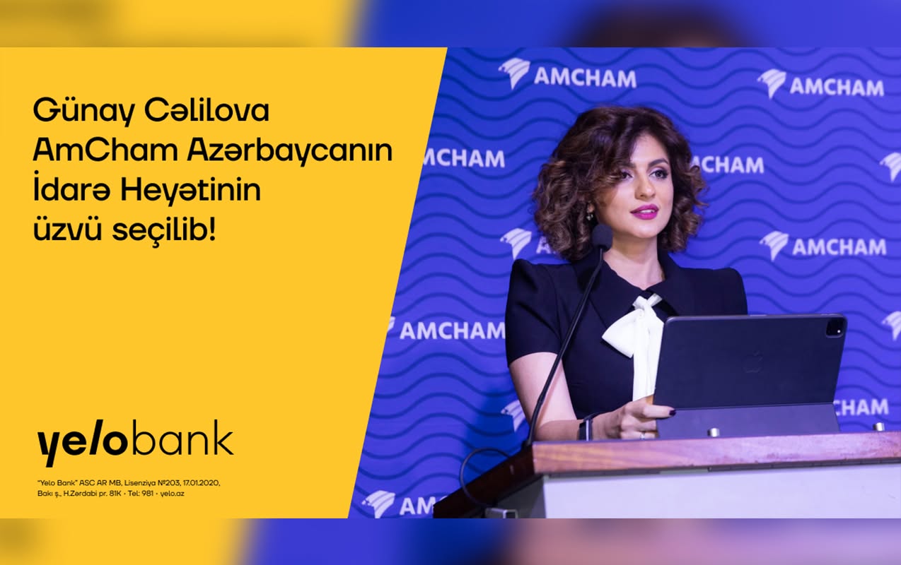 gunay-celilova-amcham-azerbaycanin-idare-heyetinin-uzvu-secildi