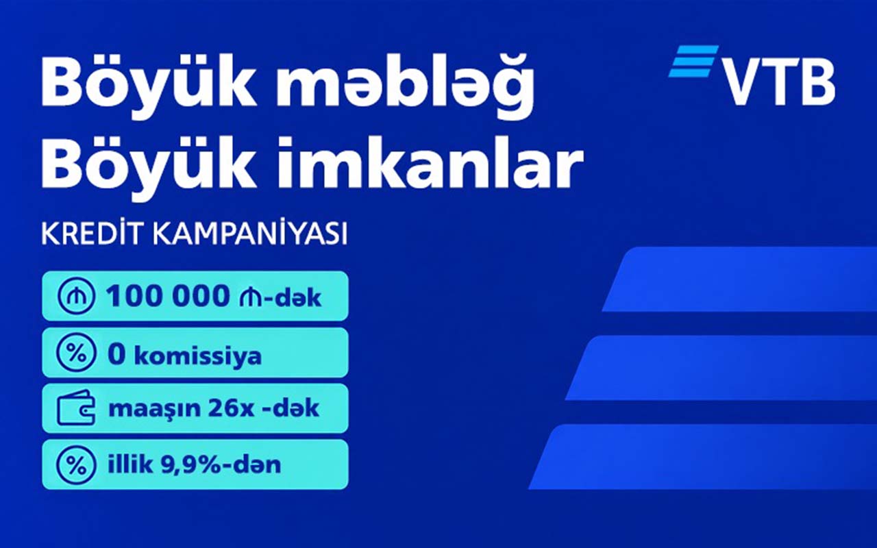 vtb-azerbaycan-0-komissiya-ile-100-000-azn-dek-kredit-kampaniyasina-start-verir