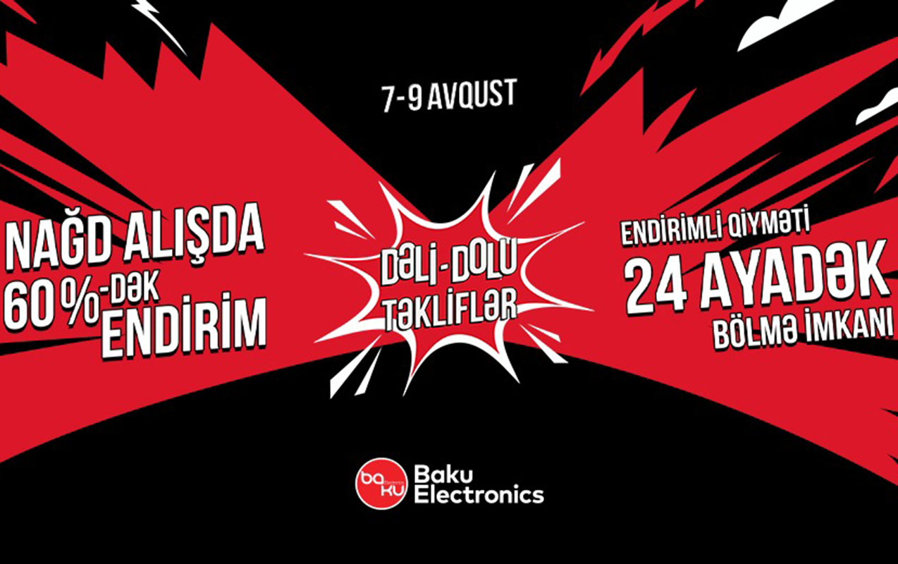 baku-electronicsde-sizin-adamin-deli-dolu-teklifleri-baslayir